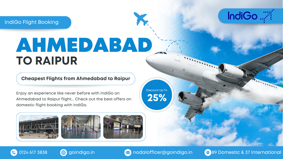 Ahmedabad to Raipur Flight 2025