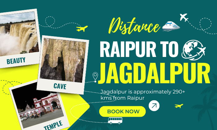 Raipur to Jagdalpur Distance 2025
