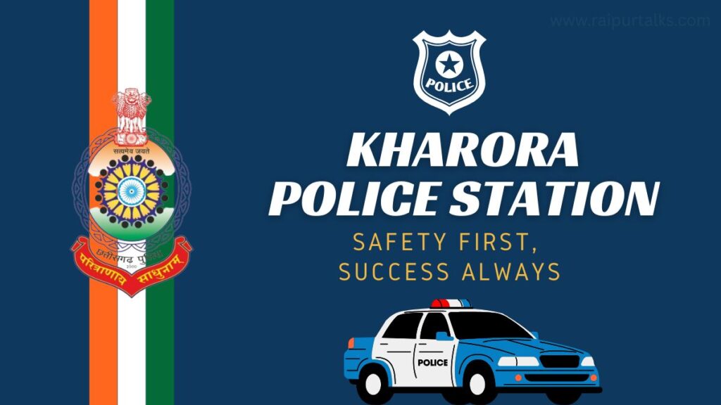 Kharora Police Station