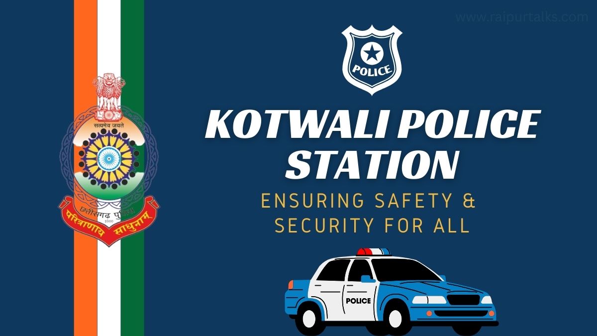 Kotwali Police Station Raipur