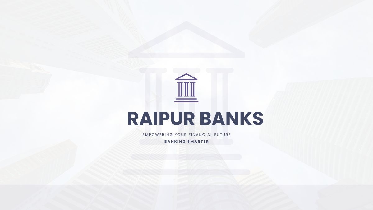 Raipur Banks