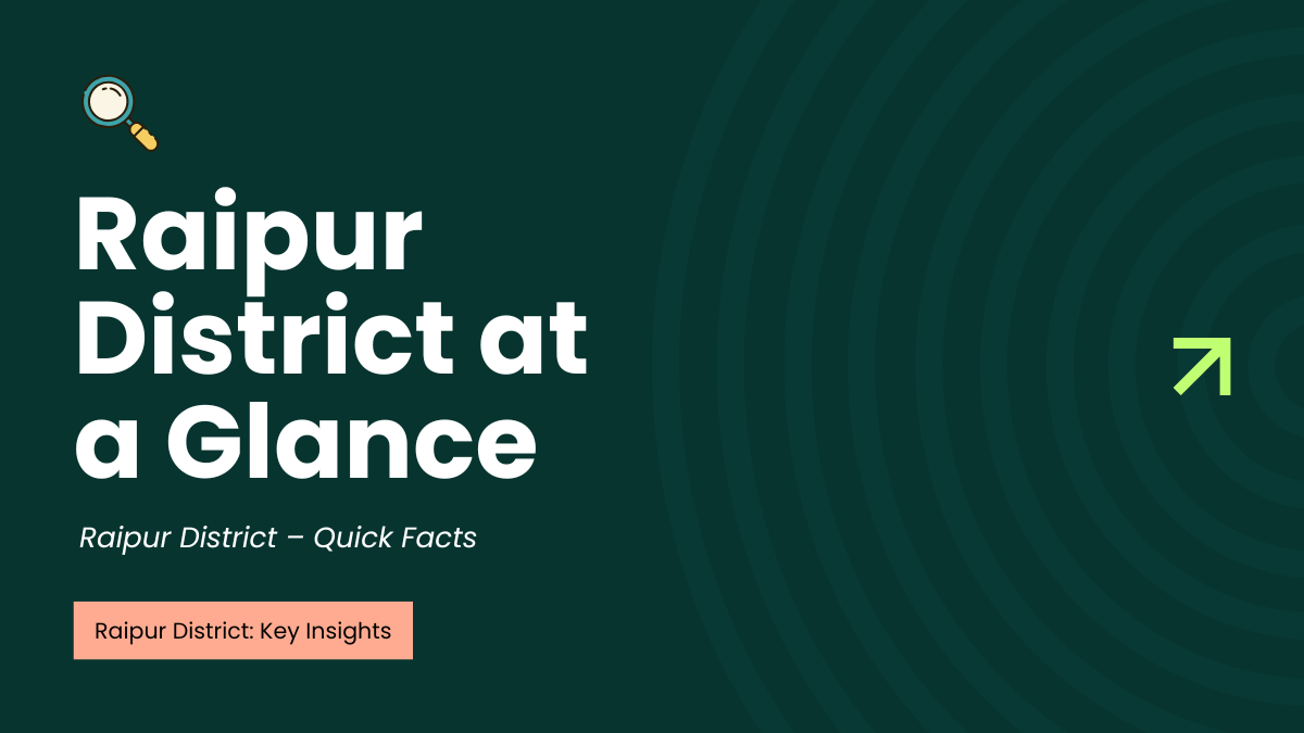 Raipur District At a Glance