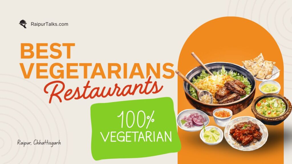 Best Veg Restaurants in Raipur 2026