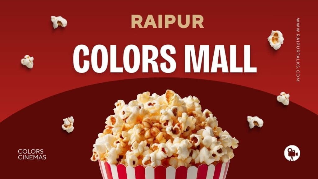 Colors Mall Raipur Movie Time Today 2026