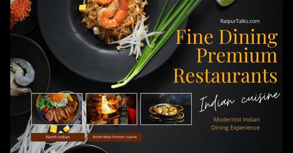Fine Dining & Premium Restaurants in Raipur