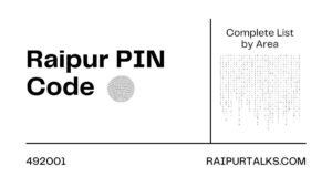 Raipur PIN Code 492001 | All Area Postal Codes List