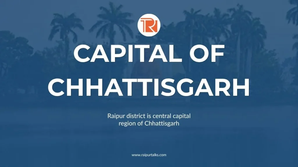 Capital of Chhattisgarh