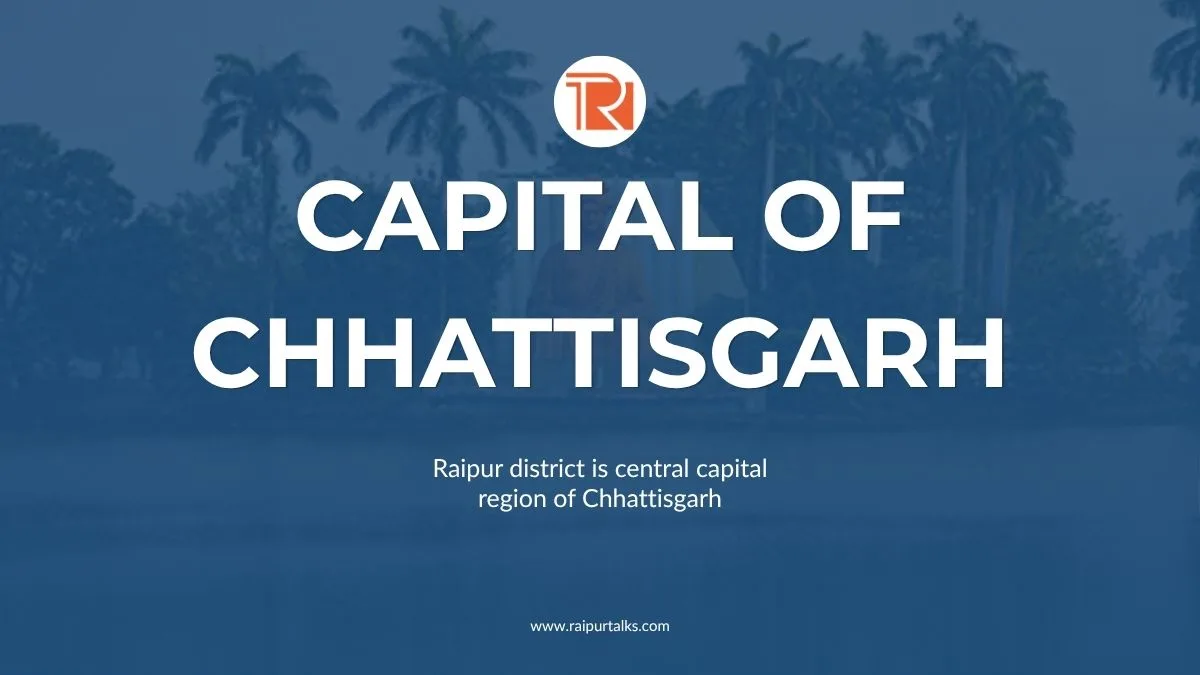 Capital of Chhattisgarh