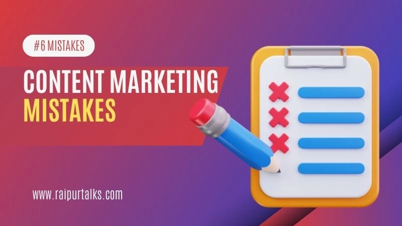 Content Marketing Mistakes